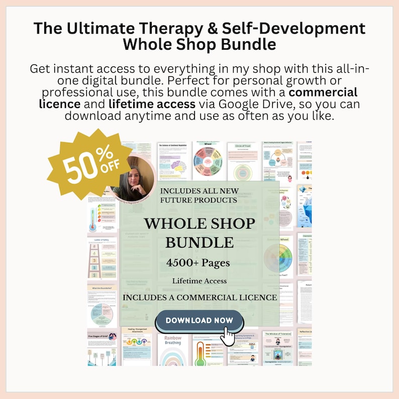 Może przedstawiać: Cyfrowy pakiet do terapii i samorozwoju zawierający ponad 4500 stron arkuszy i zasob&oacute;w. Grafika zawiera tekst The Ultimate Therapy & Self-Development Whole Shop Bundle, 50% OFF, Includes All New Future Products oraz Download Now.