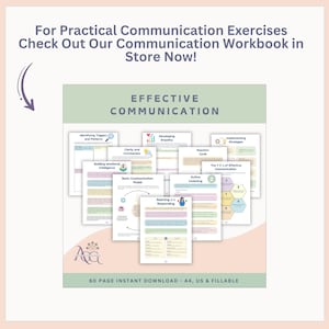 May include: A digital download of a 60-page communication workbook with a green cover and the text "EFFECTIVE COMMUNICATION". The workbook includes worksheets on topics such as identifying triggers, developing empathy, clarity and conciseness, building emotional intelligence, active listening, and reacting and responding.