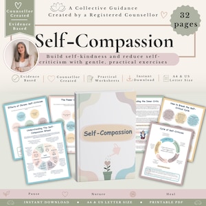May include: A 32-page self-compassion workbook featuring a central book with a plant illustration, surrounded by various worksheets titled Effects of Chronic Self-Criticism, Understanding The Self-Compassion Wheel, and How to Break the Self-Critical Cycle.