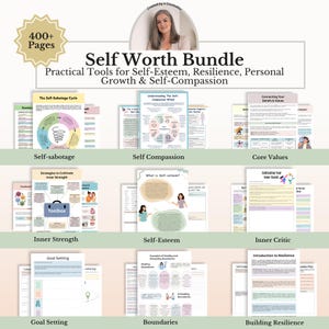 May include: A digital bundle of over 400 pages titled Self Worth Bundle, featuring practical tools for self-esteem, resilience, personal growth, and self-compassion. The collection includes worksheets on self-sabotage, core values, inner strength, and goal setting.