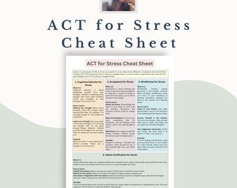 ACT for Stress Relief Cheat Sheet, One-Page Counselling Resource & Mindfulness Guide for Anxiety Management