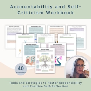 May include: A workbook containing 40 worksheets titled "Accountability and Self-Criticism Workbook". The workbook provides tools and strategies to encourage responsibility and positive self-reflection. The cover features a tree map, a timeline, and a person with a magnifying glass.