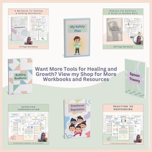 May include: A collection of colorful digital workbooks with titles such as "Building Resilience", "Effective Communication", "Emotional Regulation", "Reacting vs Responding", "My Safety Plan", "Boundaries", "Spoon Theory", and "Embrace the Darkness: A Guide to Shadow Work".