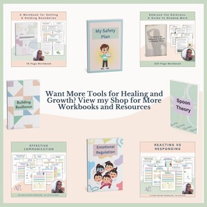 以下が含まれることがあります： 「Boundaries」、「My Safety Plan」、「Embrace the Darkness」などのタイトルが付いたワークブックのコレクション。表紙にはイラストとテキストが表示され、ページ数が記載されています。画像には「Want More Tools for Healing and Growth? View my Shop for More Workbooks and Resources.」というテキストも含まれています。