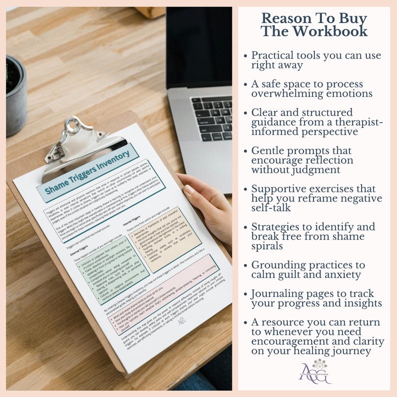 May include: A clipboard with a document titled "Shame Triggers Inventory" is held near a laptop. The document lists external and internal triggers. Text on the right side of the image reads "Reason To Buy The Workbook".