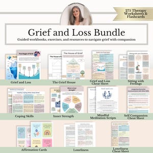 Könnte beinhalten: Ein digitales Paket mit 275 Therapie-Arbeitsblättern und Lernkarten mit dem Titel Grief and Loss Bundle. Die Sammlung enthält verschiedene Dokumente wie The House of Grief, Arbeitsblätter zu Bewältigungsstrategien, Diagramme und Affirmationskarten.