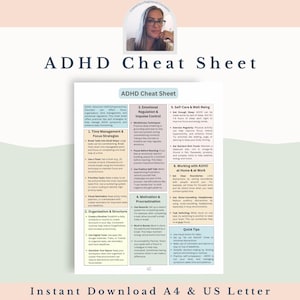 May include: A printable ADHD Cheat Sheet with strategies for time management, organization, emotional regulation, and self-care. The document includes sections on focus strategies, motivation, and working from home. The text "Instant Download A4 & US Letter" is at the bottom.