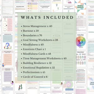 May include: A digital collection of mental health worksheets and resources featuring a list titled WHATS INCLUDED. The list details quantities for Stress Management, Burnout, Boundaries, Goal Setting, Mindfulness, Emotions Chart, Cards, Time Management, Resilience, Emotional Regulation, Perfectionism, and Circle of Control.