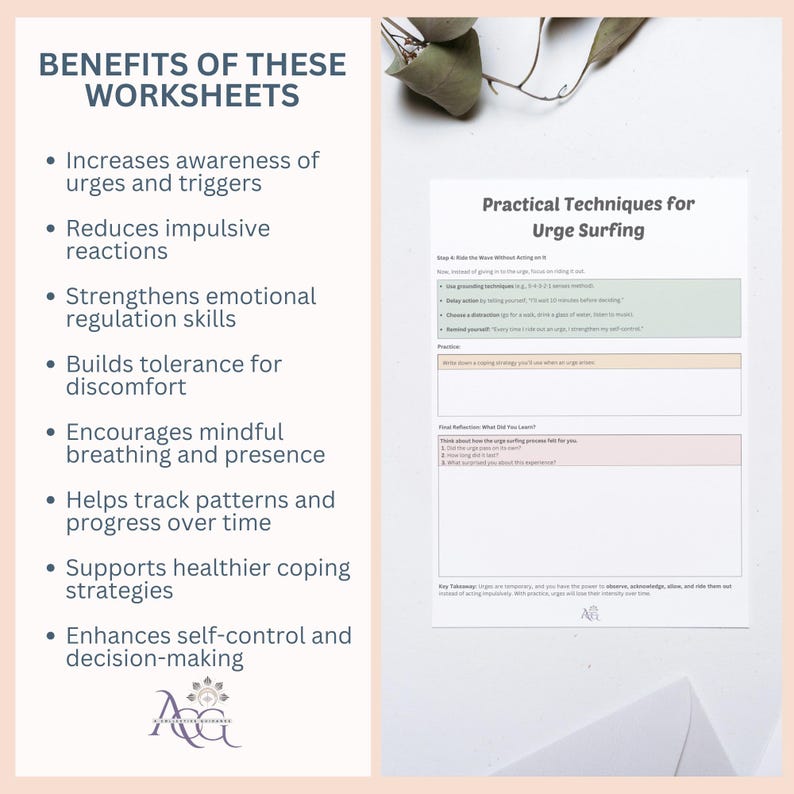 May include: A worksheet with a list of benefits of using worksheets to increase awareness of urges and triggers, reduce impulsive reactions, strengthen emotional regulation skills, build tolerance for discomfort, encourage mindful breathing and presence, help track patterns and progress over time, support healthier coping strategies, and enhance self-control and decision-making. The worksheet also includes a section titled "Practical Techniques for Urge Surfing" with a list of steps to follow.