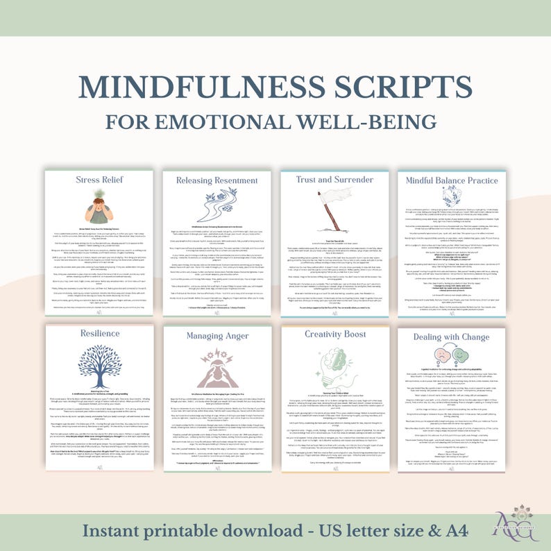 May include: A collection of eight printable mindfulness scripts for emotional well-being, featuring titles like Stress Relief, Releasing Resentment, Trust and Surrender, Mindful Balance Practice, Resilience, Managing Anger, Creativity Boost, and Dealing with Change.