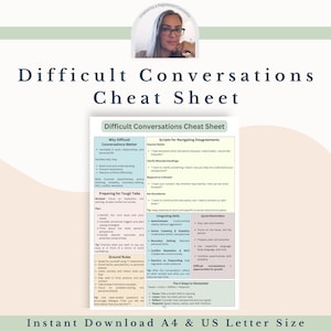 May include: A printable cheat sheet titled "Difficult Conversations" with sections on navigating disagreements, preparing for tough talks, and quick reminders. The document is available in A4 and US Letter sizes.