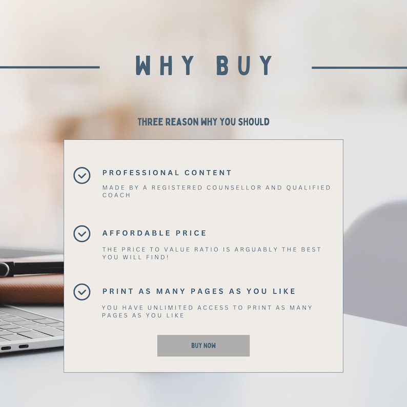 May include: A white box with a blue checkmark and text that reads "WHY BUY" in blue. The text below reads "THREE REASON WHY YOU SHOULD". The box lists three reasons to buy: "Professional Content", "Affordable Price", and "Print as Many Pages as You Like". A blue button at the bottom reads "BUY NOW".