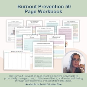 May include: A digital workbook with a pink and green color scheme, titled "Burnout Prevention 50 Page Workbook". The workbook includes worksheets on topics such as identifying triggers, stress management, and cognitive restructuring. The workbook is created by a registered counsellor.
