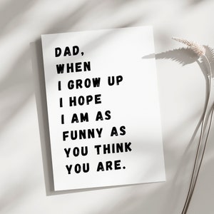 Funny Father's day Card, funny dad birthday card, Hilarious father's day card, Snarky fathers day, Dad Joke father's day card, dad joke card