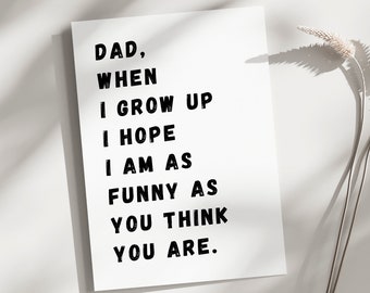 Funny Father's day Card, funny dad birthday card, Hilarious father's day card, Snarky fathers day, Dad Joke father's day card, dad joke card