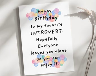 Funny birthday card, Introvert friend card, Introvert bestie cards, funny introvert birthday card, Introvert Birthday card, Introvert card