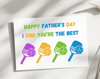 Funny Father's day Card, Pickle ball father's day card, Funny fathers day card, Dink you're the best, dink life, pickleball fathers day dink