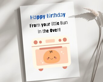Funny Birthday Card for husband, Birthday card from the bump, birthday card from your bun in the oven, card for husband, card for him, wife