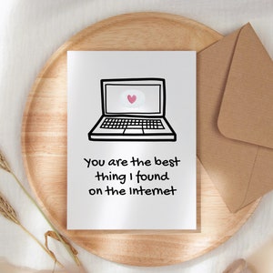 Carte d'anniversaire, Saint-Valentin, carte d'anniversaire de rencontre avec une application, carte de couple en ligne, vous êtes la meilleure chose que j'ai trouvée, carte de joyeux anniversaire