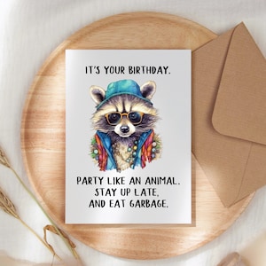 Birthday Card, funny birthday card, Racoon birthday card, watercolor birthday card, funny racoon birthday card, party like animal