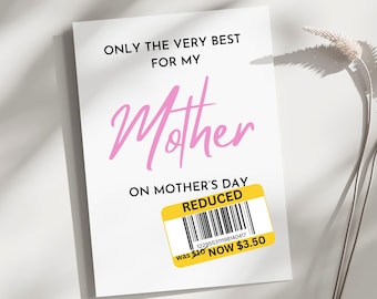 Funny Mother's day Card, funny reduced mother's day card, sarcastic mother's day card, Awesome mom greeting card, perfect for mother's day