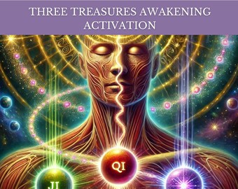 Three Treasures Awakening Activation