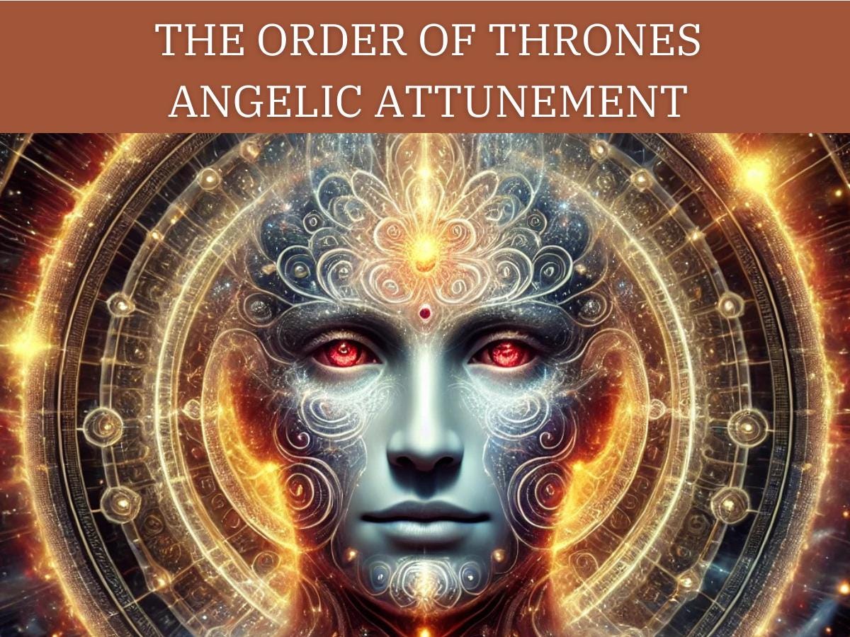 Throne Alignment The Order of Thrones Angelic Frequency Alignment - Wisdom, Justice and ...