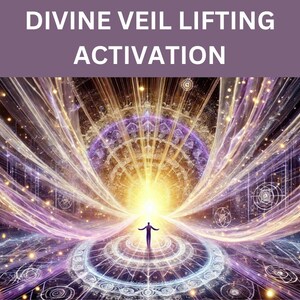 Divine Veil Lifting Activation