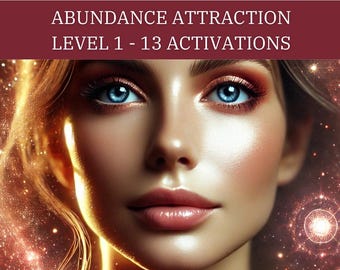 13 Advanced Activations For Abundance Attraction - LEVEL 1