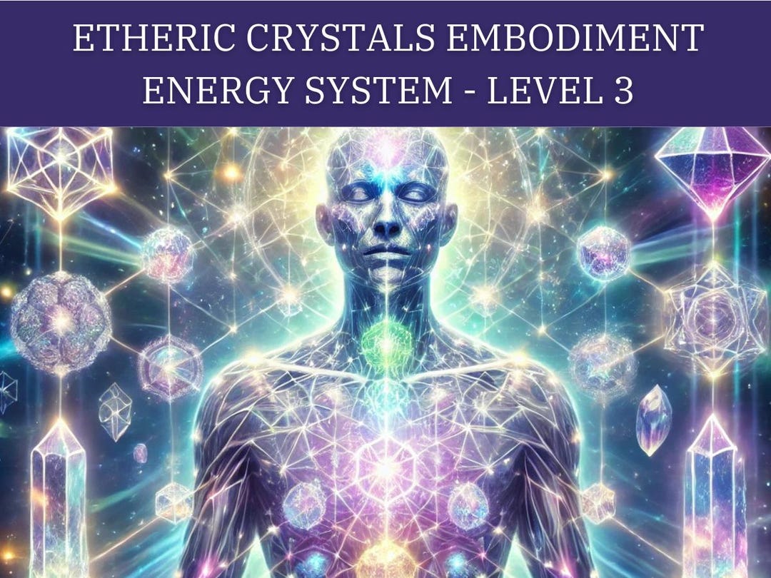 Etheric Crystals Embodiment Energy Session - LEVEL 3 - Etsy