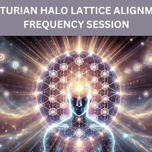 Arcturian Halo Lattice Alignment Frequency Session