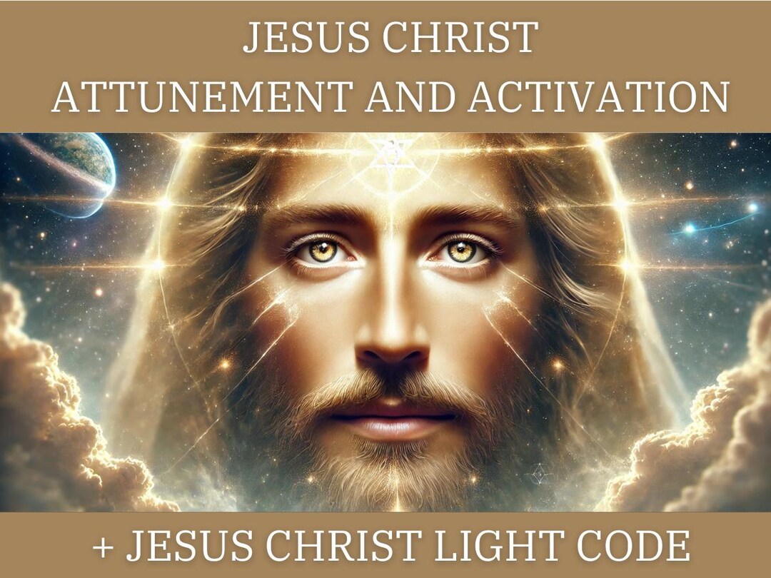 Jesus Christ Frequency Alignment and Activation & Light Code ...