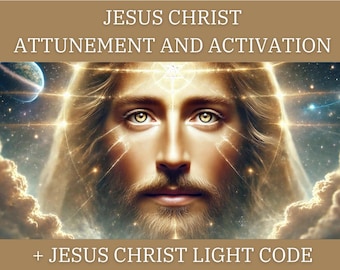 Jesus Christ Frequency Alignment and Activation & Light Code + Channeled Message