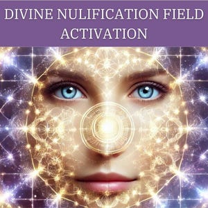 Divine Nullification Matrix Activation