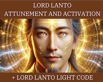 Lord Lanto Energetic Alignment and Activation & Light Code + Channeled Message