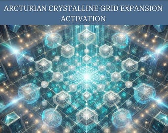 Arcturian Crystalline Grid Expansion Activation | Planetary Light Grid Alignment & Sacred Geometry Upgrade