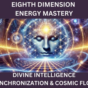 Eighth Dimension Energy Mastery Session