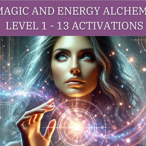 13 Advanced Activations for Magic and Energy Alchemy - LEVEL 1
