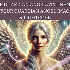 Harmonisation avec un ange gardien, image de l'ange gardien et code lumineux personnel