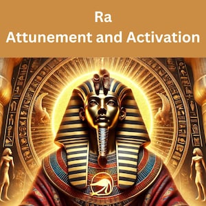 Ra Attunement and Activation