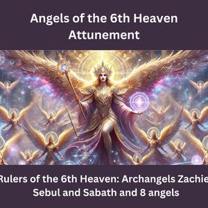 Angels of the 6th Heaven Attunement