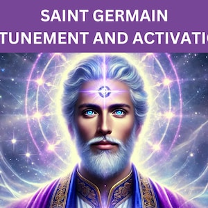 Saint Germain Attunement and Activation