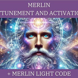 Merlin Frequency Alignment and Activation & Light Code + Channeled Message