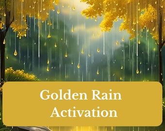 Golden Rain Activation