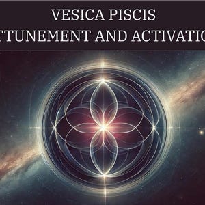 Vesica Piscis Einstimmung und Aktivierung