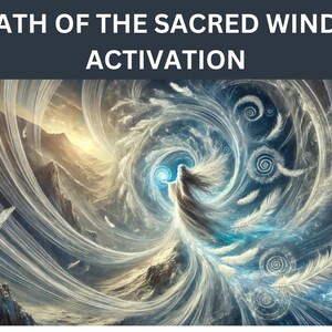 Path of the Sacred Winds Activation