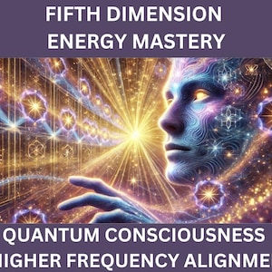 Fifth Dimension Energy Mastery Session