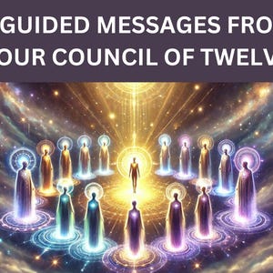 Puede incluir: Ilustración digital artística con doce figuras con túnicas fluidas, cada una con un halo, dispuestas en círculo. En el centro, una figura, con el texto "6 Guided Messages From Your Council of Twelve" en la parte superior.