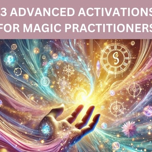 13 Advanced Activations For Magic and Energy Alchemy