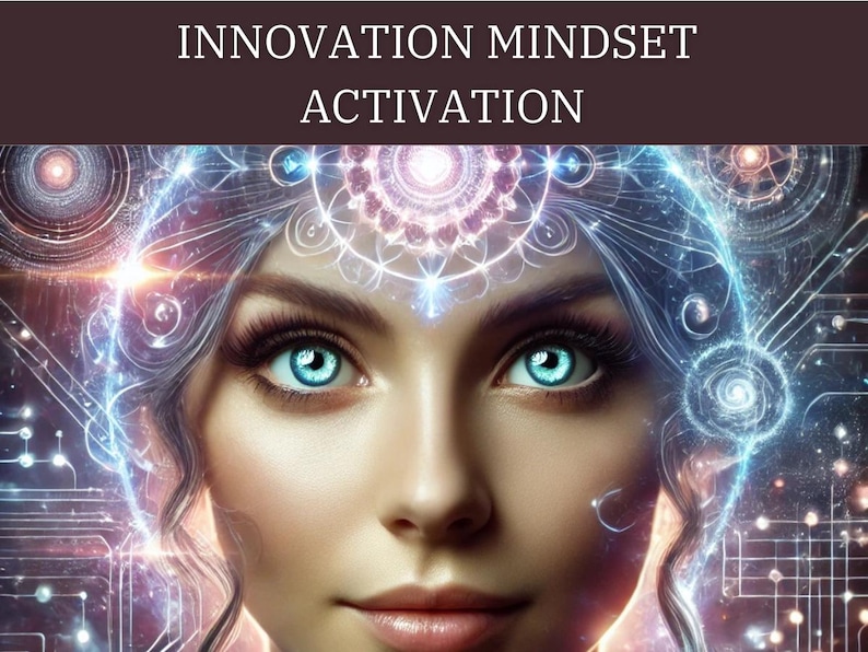 Aktivierung der Innovation Mindset | Kreatives Denken, Visionäre Führung & Durchbruch Energie Ausrichtung Bild 1